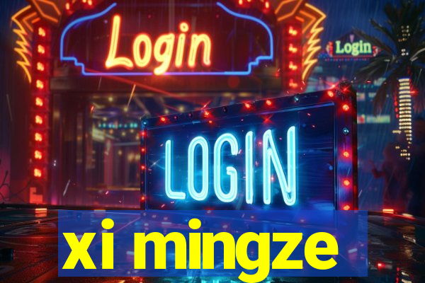 xi mingze